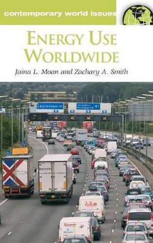 Energy Use Worldwide: A Reference Handbook