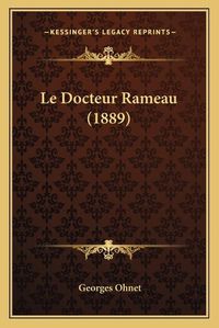 Cover image for Le Docteur Rameau (1889)