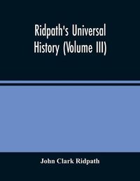 Cover image for Ridpath'S Universal History