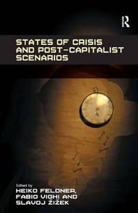 Cover image for States of Crisis and Post-Capitalist Scenarios