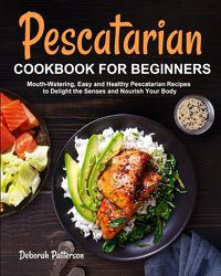 Cover image for Pescatarian Cookbook for Beginners