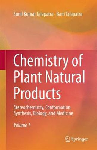 Cover image for Chemistry of Plant Natural Products: Stereochemistry, Conformation, Synthesis, Biology, and Medicine