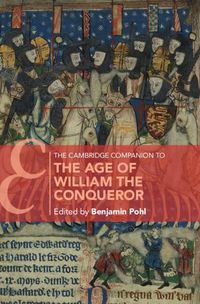 Cover image for The Cambridge Companion to the Age of William the Conqueror