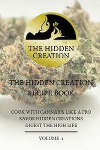 Cover image for The Hidden Creation Recipe Book