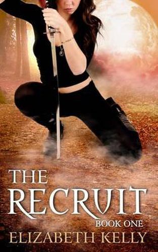 The Recruit: Book One