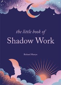 Cover image for The Little Book of Shadow Work