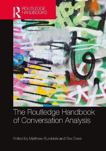 Cover image for The Routledge Handbook of Conversation Analysis