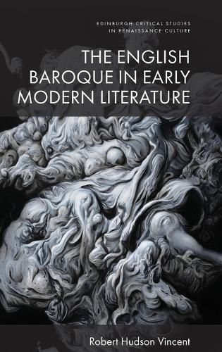 Cover image for The English Baroque in Early Modern Literature