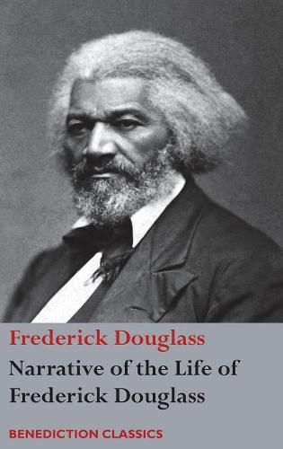Cover image for Narrative of the Life of Frederick Douglass, An American Slave: Written by Himself