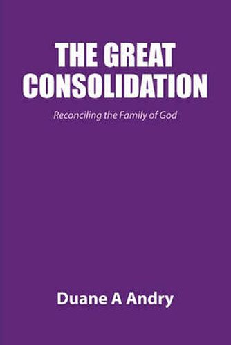 Cover image for The Great Consolidation