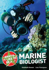 Cover image for What's it Like to be a ? Marine Biologist