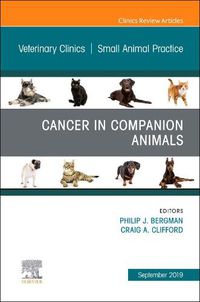 Cover image for Cancer in Companion Animals, An Issue of Veterinary Clinics of North America: Small Animal Practice