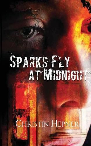 Cover image for Sparks Fly at Midnight
