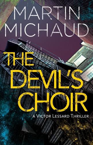 Cover image for The Devil's Choir: A Victor Lessard Thriller