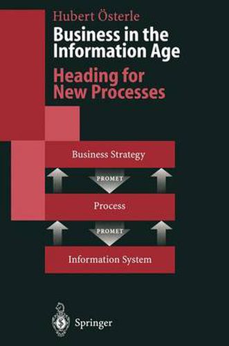 Cover image for Business in the Information Age: Heading for New Processes