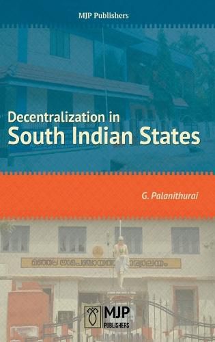 Cover image for Decentralization in South Indian States