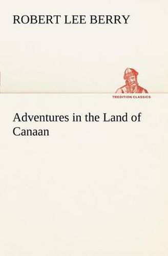 Cover image for Adventures in the Land of Canaan