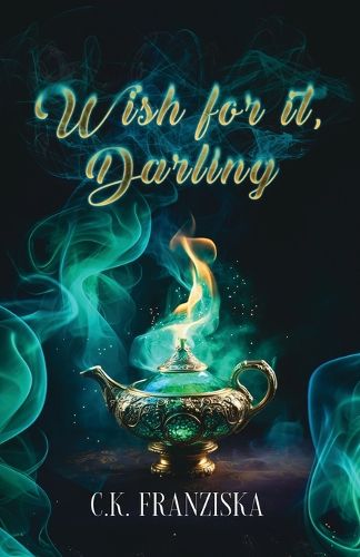Cover image for Wish for it, Darling (Wish for it Duology Book 1)