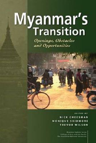 Cover image for Myanmar's Transition: Openings, Obstacles and Opportunities