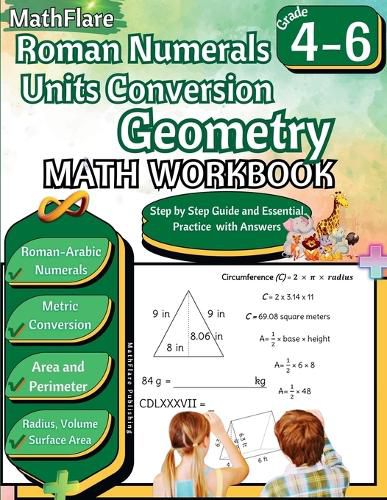 Cover image for Roman Numerals, Unit Conversion and Geometry Math Workbook 4th to 6th Grade