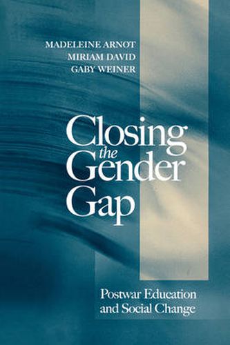 Cover image for Closing the Gender Gap: Post War Education and Social Change