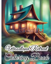 Cover image for Woodland Retreat Coloring Book