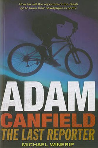 Cover image for Adam Canfield: The Last Reporter