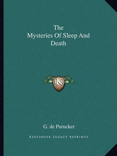 The Mysteries of Sleep and Death