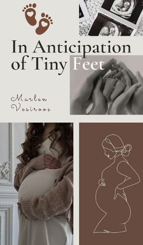 Cover image for In Anticipation of Tiny Feet