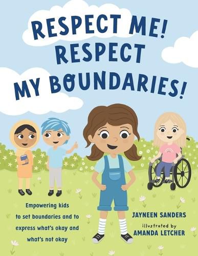 Cover image for Respect Me! Respect My Boundaries!