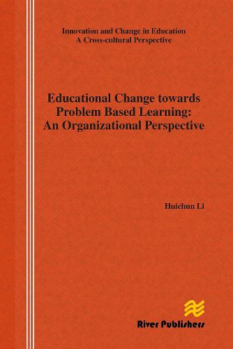 Cover image for Educational Change Towards Problem Based Learning