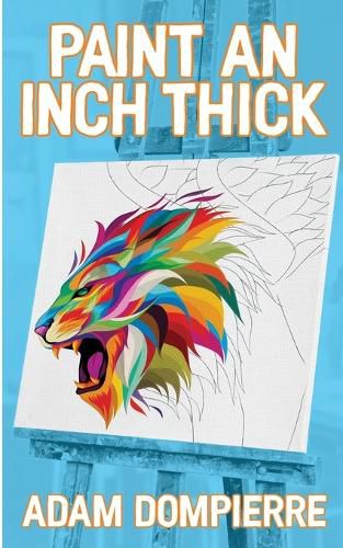 Cover image for Paint an Inch Thick