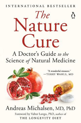 Cover image for The Nature Cure: A Doctor's Guide to the Science of Natural Medicine