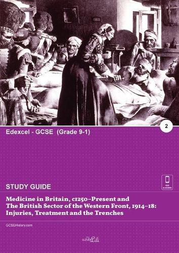 Cover image for Medicine in Britain, c1250-present and the British sector of the Western Front, 1914-18: injuries, treatment and the trenches