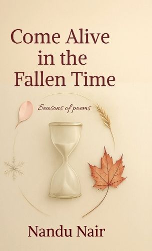 Cover image for Come Alive in the Fallen Time