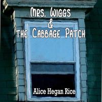Cover image for Mrs. Wiggs and the Cabbage Patch