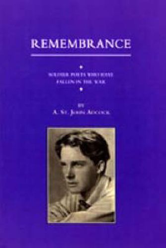 Cover image for For Remembrance: Soldier Poets Who Have Fallen in the War