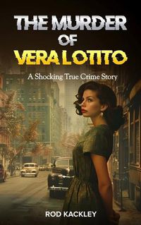 Cover image for The Murder of Vera Lotito