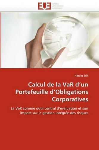 Cover image for Calcul de La Var D'Un Portefeuille D'Obligations Corporatives