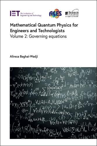 Cover image for Mathematical Quantum Physics for Engineers and Technologists: Volume 2