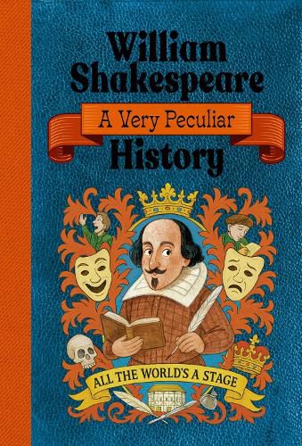 Cover image for William Shakespeare: A Very Peculiar History