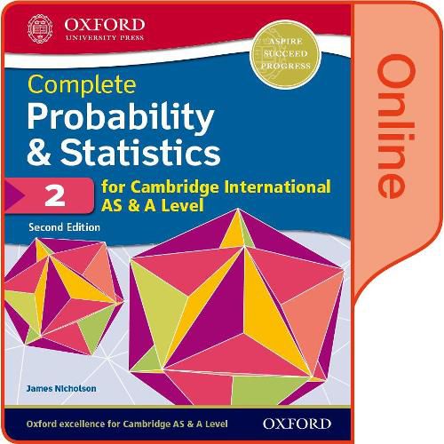 Probability & Statistics 2 for Cambridge International AS & A Level: Online Student Book