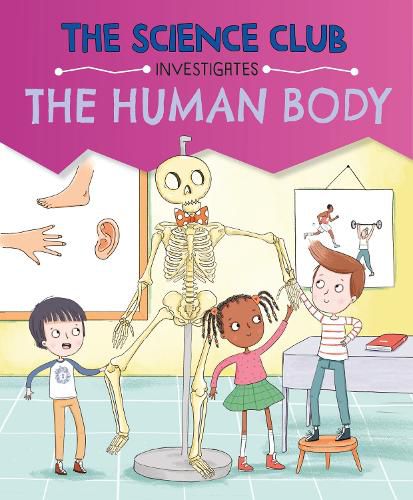 Cover image for The Science Club Investigates: The Human Body