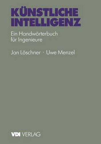 Cover image for Kunstliche Intelligenz: Ein Handwoerterbuch fur Ingenieure