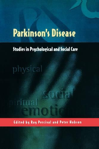 Cover image for Parkinson's Disease: Studies in Psychological and Social Care