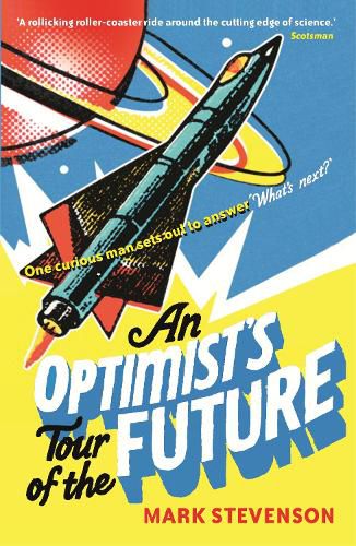 Cover image for An Optimist's Tour of the Future