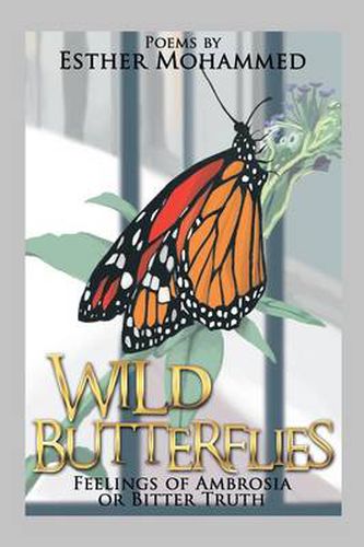 Cover image for Wild Butterflies: Feelings of Ambrosia or Bitter Truth