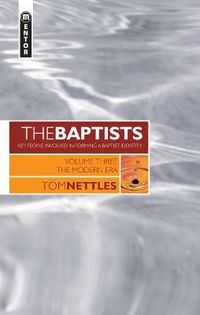 Cover image for The Baptists: The Modern Era - Vol 3