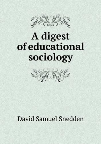 A digest of educational sociology