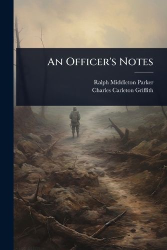 Cover image for An Officer's Notes
